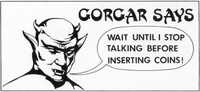 Image # 13964: Gorgar Coin Door Sticker 
(This sticker was supplied by the manufacturer to be applied to the coin door to inform players to wait between each coin, to work around a bug in the ROM code.)